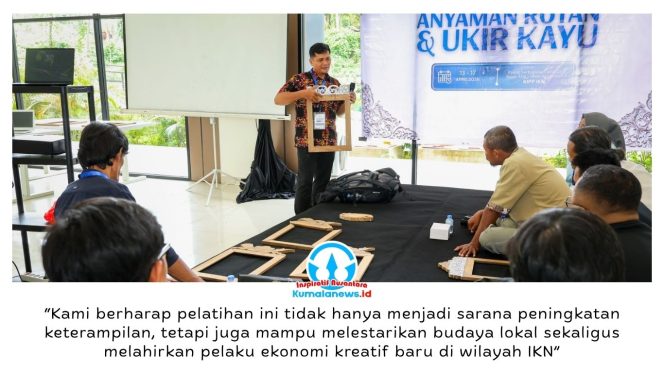 
 Otorita IKN menyelenggarakan pelatihan anyaman rotan dan ukir kayu bagi masyarakat wilayah delineasi IKN pada 13–17 April 2026. Dok: Humas Otorita Ibu Kota Nusantara.