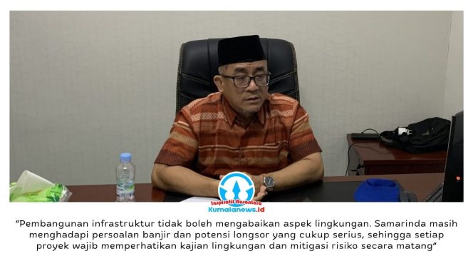 
 Wakil Ketua Komisi III DPRD Kota Samarinda, Arif Kurniawan, memberikan keterangan terkait pembangunan infrastruktur di Kota Samarinda yang dinilai harus dilakukan secara terukur dengan tetap memperhatikan aspek lingkungan, efektivitas penggunaan anggaran, serta pengawasan langsung di lapangan. Foto: Yana Ashari.