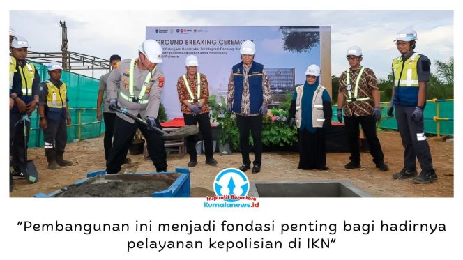 
 Pembangunan Kantor Pendukung Persil Polresta IKN resmi dimulai yang ditandai dengan peletakan batu pertama pada Jumat (08/05/2026). Dok: Humas Otorita Ibu Kota Nusantara.