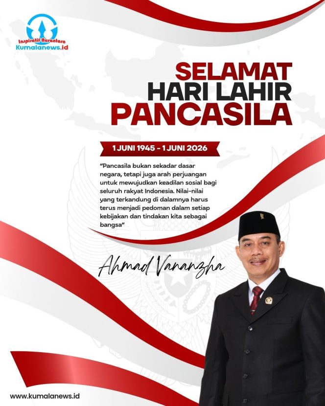
 Flyer ucapan Selamat Hari Lahir Pancasila 1 Juni 2026 dari Wakil Ketua DPRD Kota Samarinda, Ahmad Vananzha, sebagai ajakan untuk memperkuat persatuan, gotong royong, dan semangat kebangsaan dalam kehidupan bermasyarakat, berbangsa, dan bernegara. Grafis: Kumalanews.id.