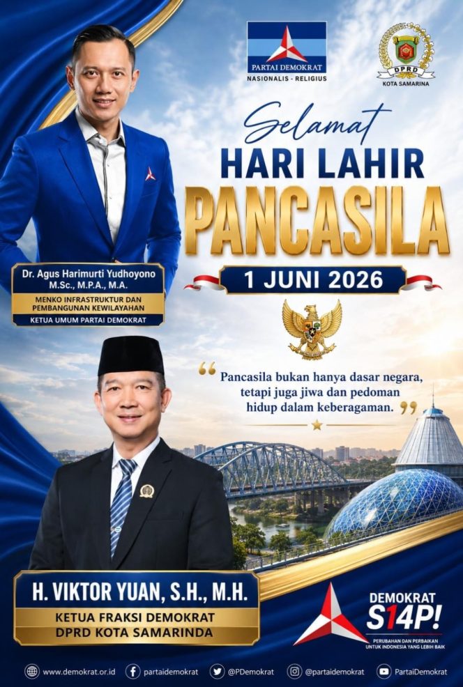
 Flyer ucapan Selamat Hari Lahir Pancasila 1 Juni 2026 dari Ketua Fraksi Partai Demokrat DPRD Kota Samarinda, Viktor Yuan. Dalam momentum tersebut, ia mengajak masyarakat untuk terus memperkuat semangat persatuan, toleransi, dan kebersamaan sebagai fondasi menjaga keutuhan bangsa di tengah keberagaman. Foto: Dok. Viktor Yuan.