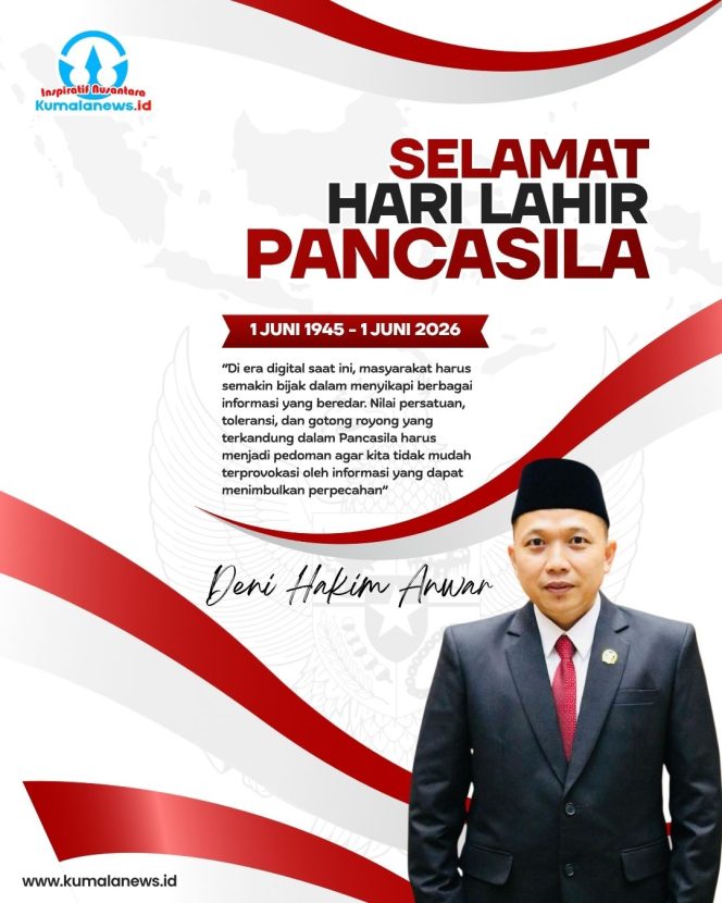 
 Flyer ucapan Selamat Hari Lahir Pancasila 1 Juni 2026 dari Ketua Komisi III DPRD Kota Samarinda, Deni Hakim Anwar, yang mengajak masyarakat untuk terus mengamalkan nilai-nilai Pancasila sebagai pemersatu bangsa, penguat persaudaraan, serta fondasi dalam mewujudkan kehidupan yang damai, adil, dan sejahtera. Grafis: Kumalanews.id.