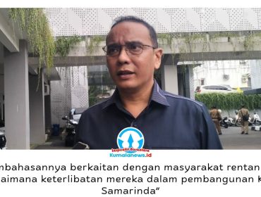 Ketua Komisi IV DPRD Kota Samarinda, Mohammad Novan Syahronny Pasie, menegaskan bahwa pelibatan kelompok rentan dalam pembangunan menjadi langkah penting untuk menekan angka kemiskinan dan meningkatkan kesejahteraan masyarakat di Kota Samarinda. Foto: Yana Ashari.