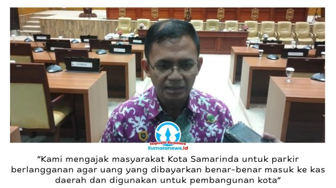 
 Kepala Dinas Perhubungan Kota Samarinda, Hotmarulitua Manalu, menyampaikan ajakan kepada masyarakat untuk memanfaatkan program parkir berlangganan sebagai upaya mewujudkan tata kelola parkir yang lebih tertib dan meningkatkan Pendapatan Asli Daerah (PAD). Foto: Yana Ashari.
