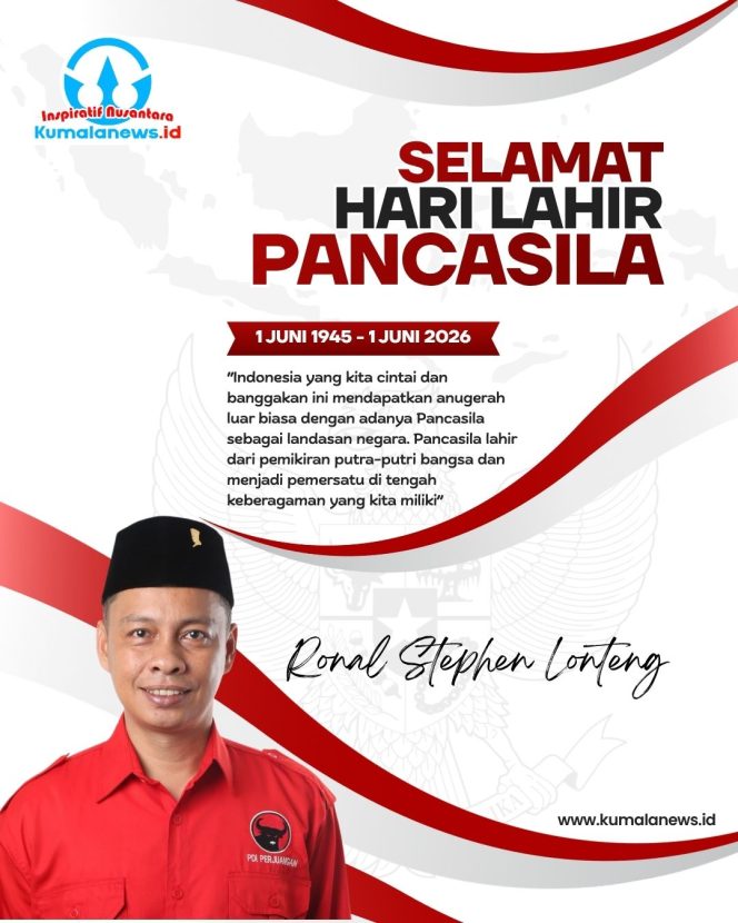 
 Flyer ucapan Hari Lahir Pancasila 1 Juni 2026 dari Anggota DPRD Kota Samarinda, Ronal Stephen Lonteng. Dalam momentum tersebut, ia mengajak masyarakat untuk terus memperkuat persatuan, menjunjung tinggi toleransi, serta mengamalkan nilai-nilai Pancasila dalam kehidupan bermasyarakat, berbangsa, dan bernegara. Grafis: Kumalanews.id.