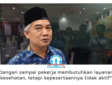 Kepala Disnaker Kota Balikpapan, Adamin Siregar, mengingatkan seluruh perusahaan memastikan pekerja terdaftar dan tetap aktif sebagai peserta Program Jaminan Kesehatan Nasional (JKN). Foto: M Hilmansyah.