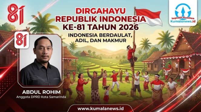
 Menjelang HUT ke-81 Kemerdekaan RI, Anggota DPRD Kota Samarinda, Abdul Rohim, mengajak masyarakat memaknai kemerdekaan sebagai momentum refleksi. Ia menegaskan tema 