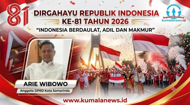 Anggota DPRD Kota Samarinda, Arie Wibowo, menilai peringatan HUT ke-81 Kemerdekaan RI bertema “Indonesia Berdaulat, Adil, dan Makmur” harus menjadi momentum memperkuat kemandirian masyarakat, bukan sekadar seremoni. Foto dan Grafis: Yana Ashari – Kumalanews.id.