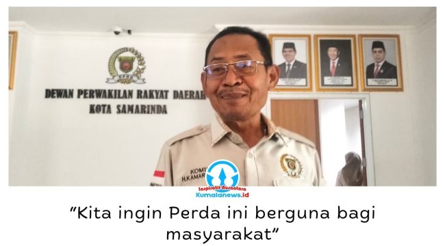 Ketua Bapemperda DPRD Kota Samarinda, Kamaruddin, mengatakan pembahasan Raperda Pengelolaan Pemakaman Umum telah memasuki tahap kedua. Berbagai masukan dari DPRD dan perangkat daerah dihimpun untuk menyempurnakan regulasi sebelum difinalisasi. Foto: Yana Ashari.