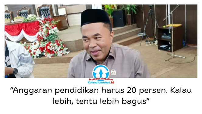 
 Ketua DPRD Kukar, Ahmad Yani, menegaskan anggaran pendidikan tetap dialokasikan sebesar 20 persen sesuai ketentuan mandatory spending untuk memenuhi kebutuhan guru dan tenaga kependidikan. Foto: Indirwan.